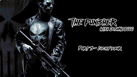 The Punisher - Part 3 Quest Dialogue. . Punisher part 3